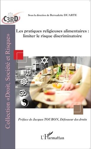 Emprunter Les pratiques religieuses alimentaires : limiter le risque discriminatoire livre