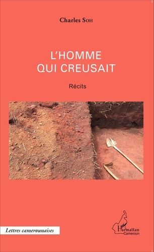 Emprunter L'homme qui creusait livre