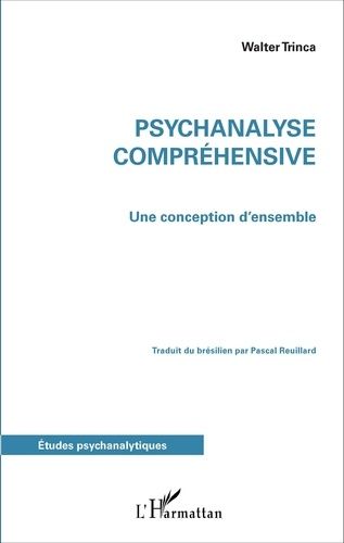 Emprunter Psychanalyse compréhensive. Une conception d'ensemble livre