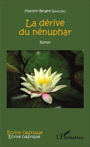 Emprunter La dérive du nénuphar livre