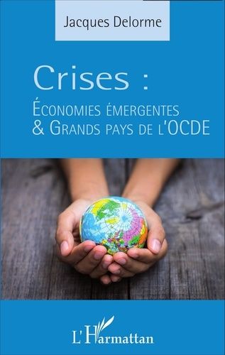 Emprunter Crises : économies émergentes & grands pays de l'OCDE livre