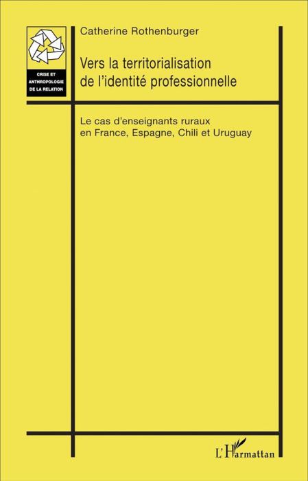 Emprunter Vers la territorialisation de l'identité professionnelle. Le cas d'enseignants ruraux en France, Esp livre