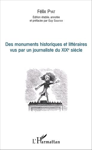 Emprunter Des monuments historiques et littéraires vus par un journaliste du XIXe siècle livre