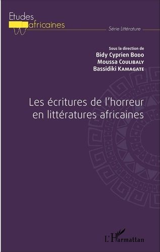 Emprunter Les écritures de l'horreur en littératures africaines livre