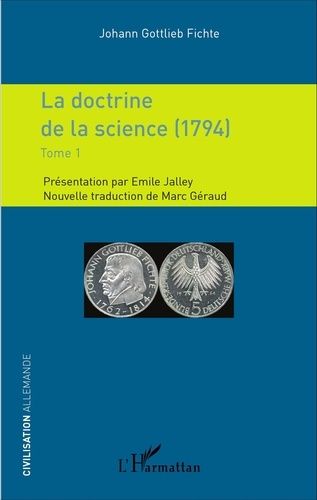 Emprunter La doctrine de la science (1794). Tome 1 livre