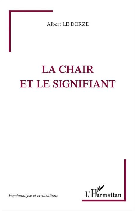 Emprunter La chair et le signifiant livre