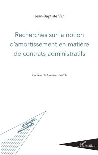 Emprunter Recherches sur la notion d'amortissement en matière de contrats administratifs livre