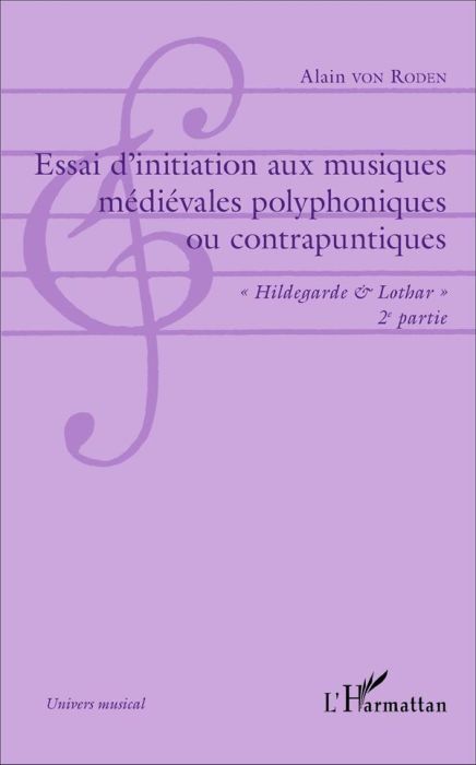 Emprunter Essai d'initiation aux musiques médiévales polyphoniques ou contrapuntiques. 