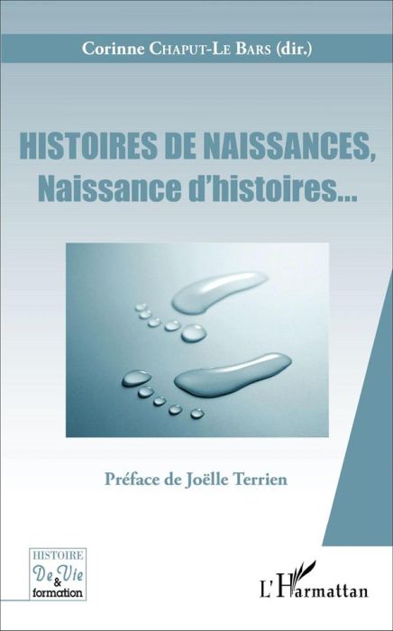 Emprunter Histoires de naissances, naissance d'histoires... livre