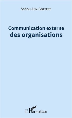 Emprunter Communication externe des organisations livre