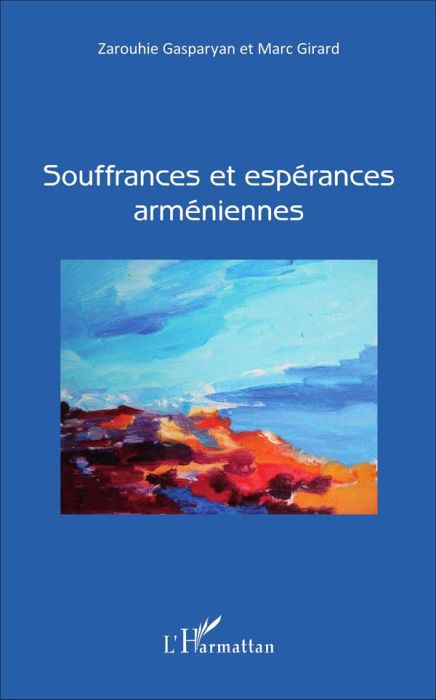 Emprunter Souffrances et espérances arméniennes livre