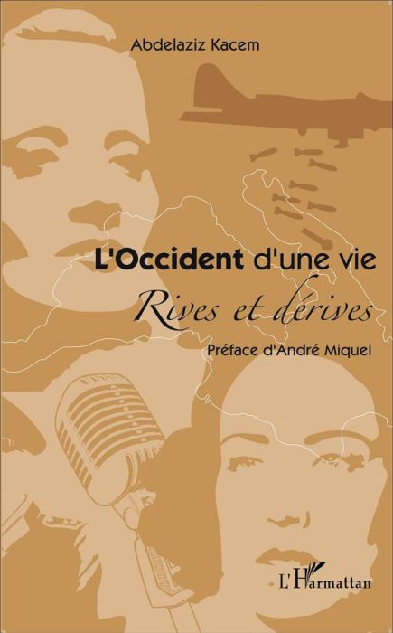 Emprunter L'Occident d'une vie. Rives et dérives livre