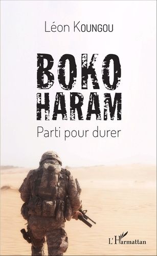 Emprunter Boko Haram. Parti pour durer livre