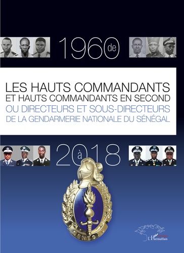 Emprunter Les hauts commandants et hauts commandants en second ou directeurs et sous-directeurs de la gendarme livre