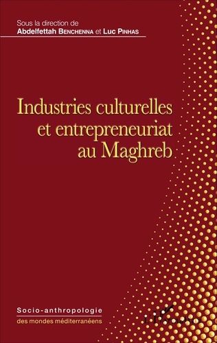 Emprunter Industries culturelles et entrepreneuriat au Maghreb livre