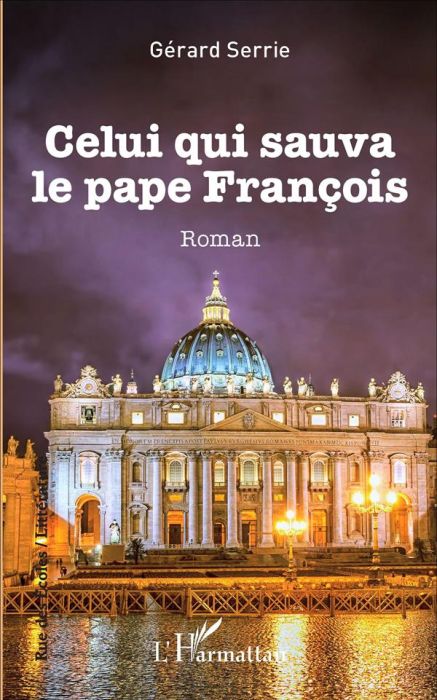 Emprunter Celui qui sauva le pape François livre