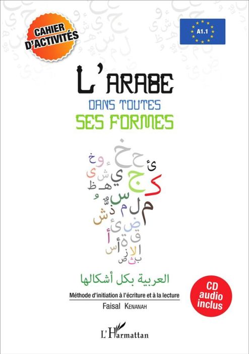 Emprunter L'arabe dans toutes ses formes. Cahier d'activités A1.1, avec 1 CD audio livre