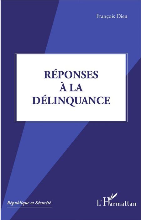 Emprunter Réponses à la délinquance livre