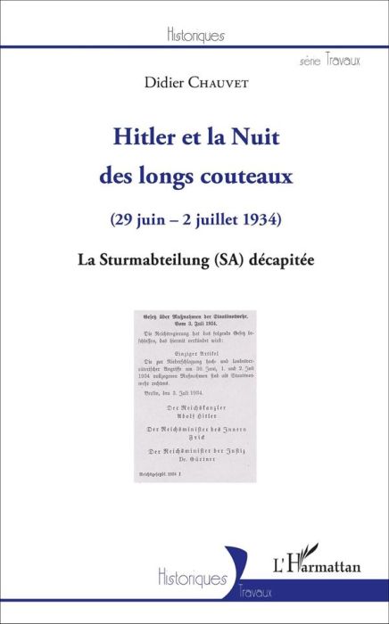 Emprunter Hitler et la Nuit des longs couteaux (29 juin - 2 juillet 1934). La Sturmabteilung (SA) décapitée livre