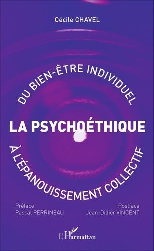 Emprunter La psychoéthique. Du bien-être individuel à l'épanouissement collectif livre