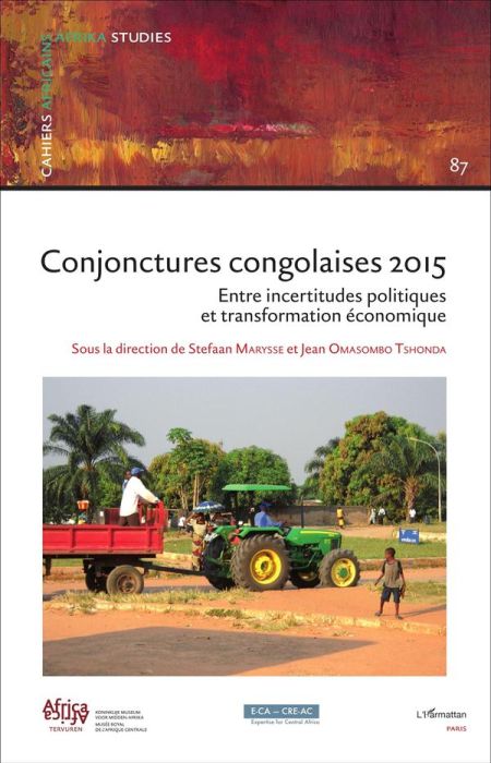 Emprunter Cahiers africains : Afrika Studies N° 87/2016 : Conjonctures congolaises 2015. Entre incertitudes po livre