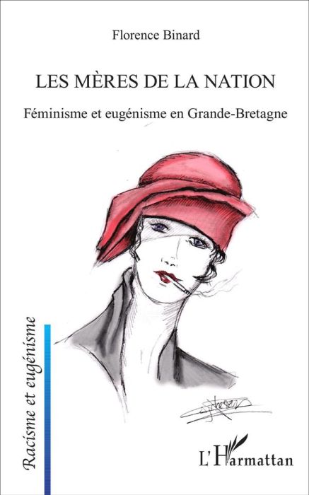 Emprunter Les mères de la nation. Féminisme et eugénisme en Grande-Bretagne livre