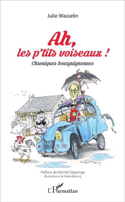 Emprunter Ah, les p'tits voiseaux ! Chroniques bourguignonnes livre