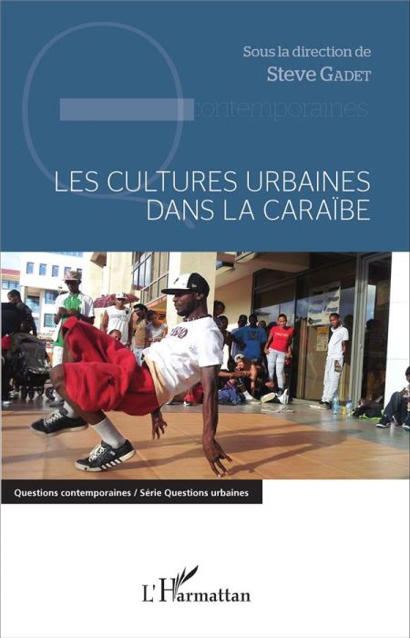 Emprunter Les cultures urbaines dans la Caraïbe livre