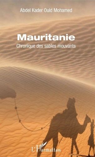 Emprunter Mauritanie. Chronique des sables mouvants livre