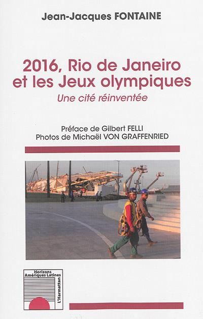 Emprunter 2016, Rio de Janeiro et les Jeux olympiques. Une cité réinventée livre