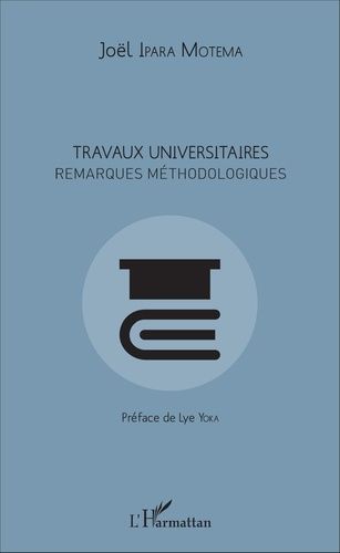 Emprunter Travaux universitaires. Remarques méthodologiques livre