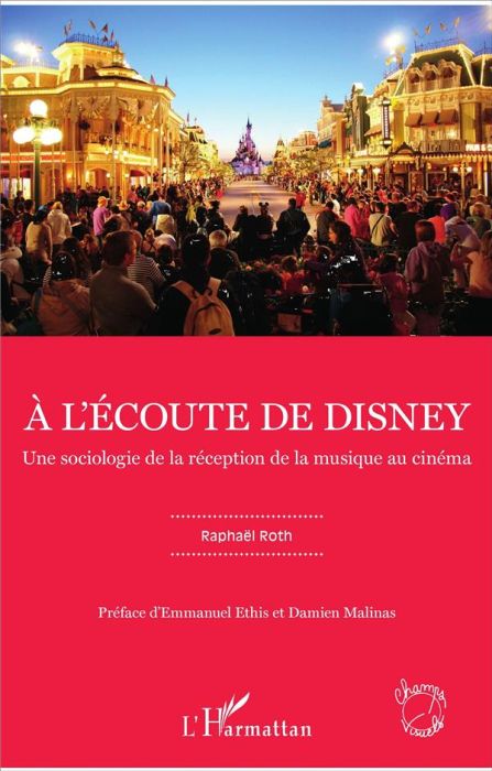 Emprunter A l'écoute de Disney. Une sociologie de la réception de la musique au cinéma livre