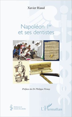 Emprunter Napoléon Ier et ses dentistes livre