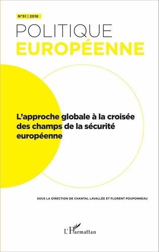 Emprunter Politique européenne N° 51/2016 : L'approche globale à la croisée des champs de la sécurité européen livre