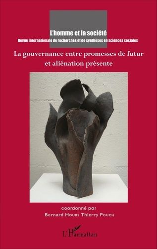 Emprunter L'Homme et la Société N° 199, 2016/1 : La gouvernance entre promesses de futur et aliénation présent livre