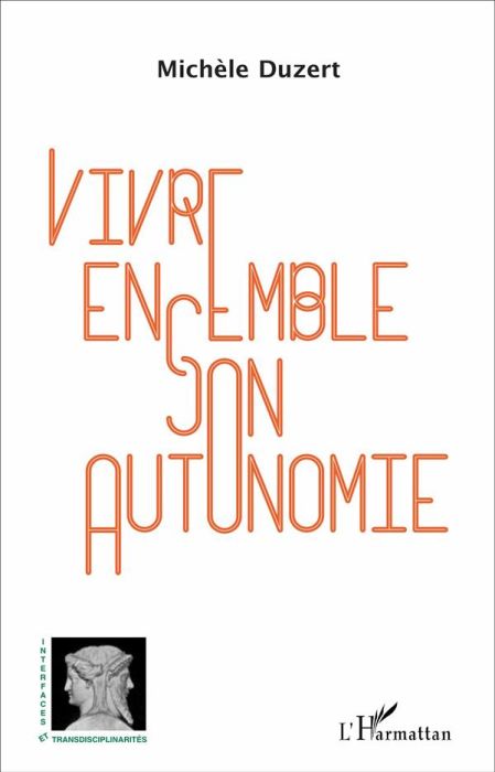 Emprunter Vivre ensemble son autonomie livre