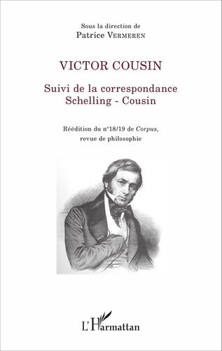 Emprunter Victor Cousin. Suivi de la correspondance Schelling - Cousin livre