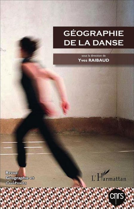 Emprunter Géographie et Cultures N° 96, hiver 2015 : Géographie de la danse livre