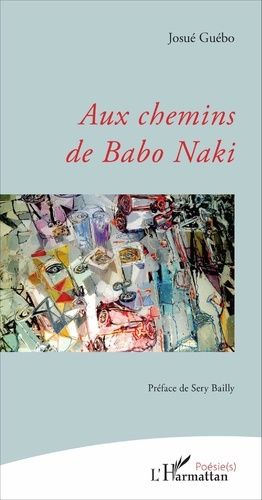 Emprunter Aux chemins de Babo Naki livre