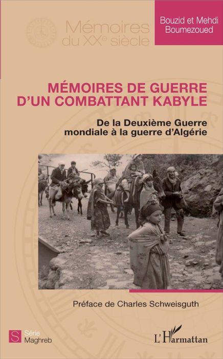 Emprunter Mémoires de guerre d'un combattant kabyle. De la Deuxième Guerre mondiale à la guerre d'Algérie livre