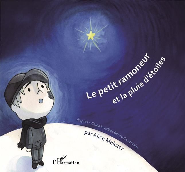 Emprunter Le petit ramoneur et la pluie d'étoiles livre