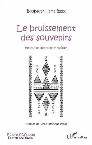 Emprunter Le bruissement des souvenirs. Récit d'un instituteur nigérien livre