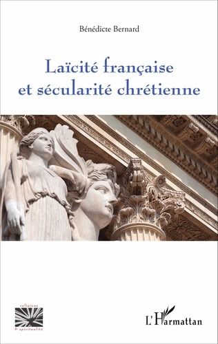 Emprunter Laïcité française et sécularité chrétienne livre