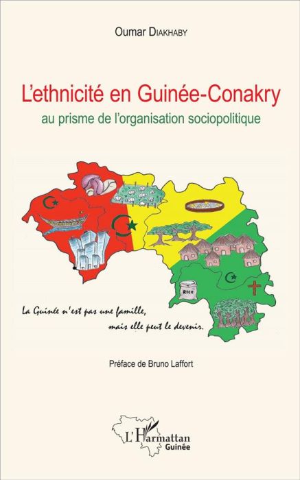 Emprunter L'ethnicité en Guinée-Conakry au prisme de l'organisation sociopolitique livre