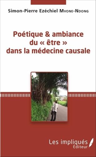 Emprunter Poétique et ambiance du « être » dans la médecine causale livre