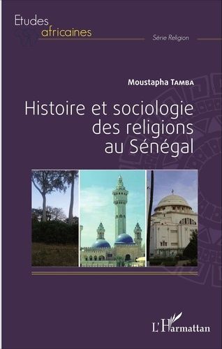 Emprunter Histoire et sociologie des religions au Sénégal livre