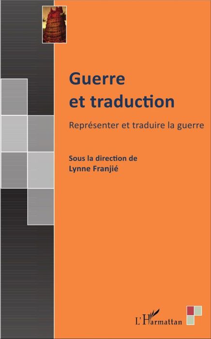 Emprunter Guerre et traduction. Représenter et traduire la guerre livre