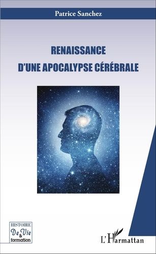 Emprunter Renaissance d'une apocalypse cérébrale livre