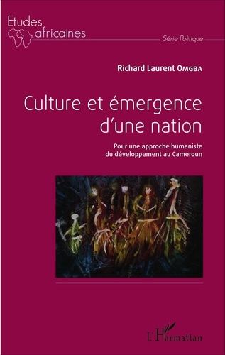 Emprunter Culture et émergence d'une nation. Pour une approche humaniste du développement au Cameroun livre