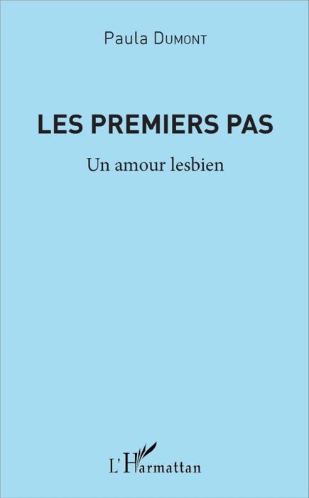 Emprunter LES PREMIERS PAS - UN AMOUR LESBIEN livre